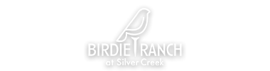 Birdie Ranch at Silver Creek - Daily Deals